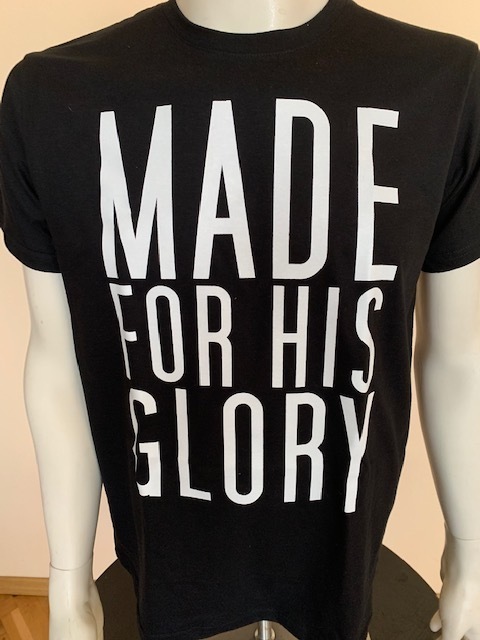koszulka chrześcijańska z nadrukiem made for his glory